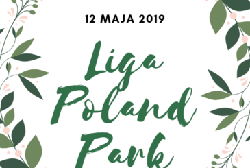 12 maja - Liga Poland Park